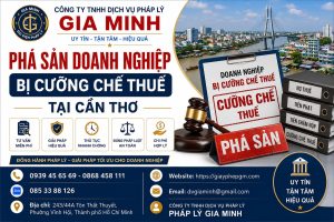 Phá Sản Doanh Nghiệp Bị Cưỡng Chế Thuế Tại Cần Thơ